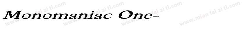 Monomaniac One字体转换